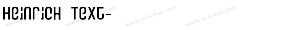 Heinrich Text字体转换